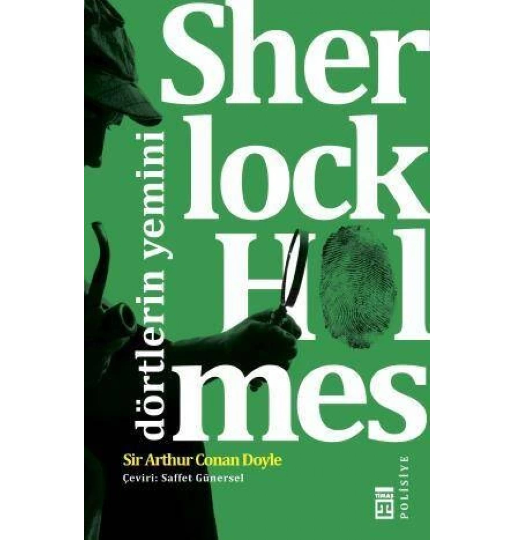 Sherlock Holmes Dörtlerin Yemini -Arthur Conan Doyle - Timaş