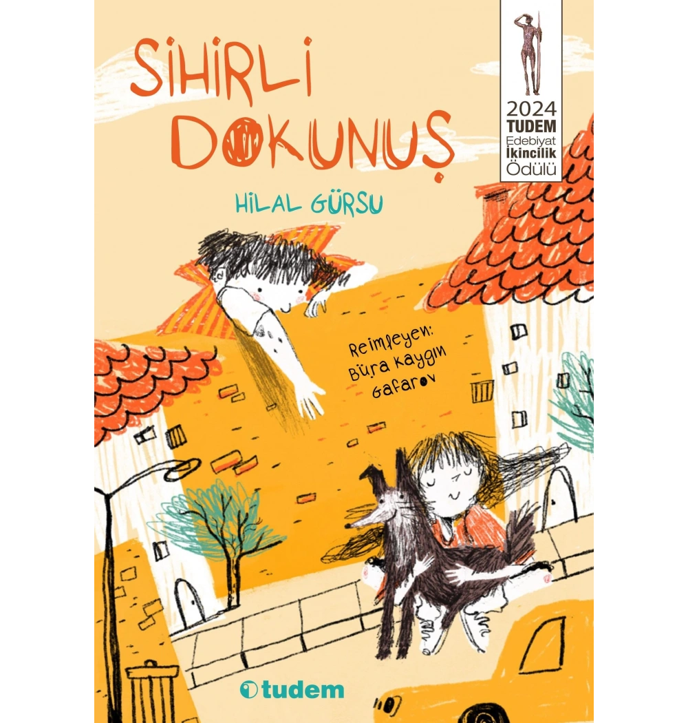 Sihirli Dokunuş Hilal Gürsu Tudem