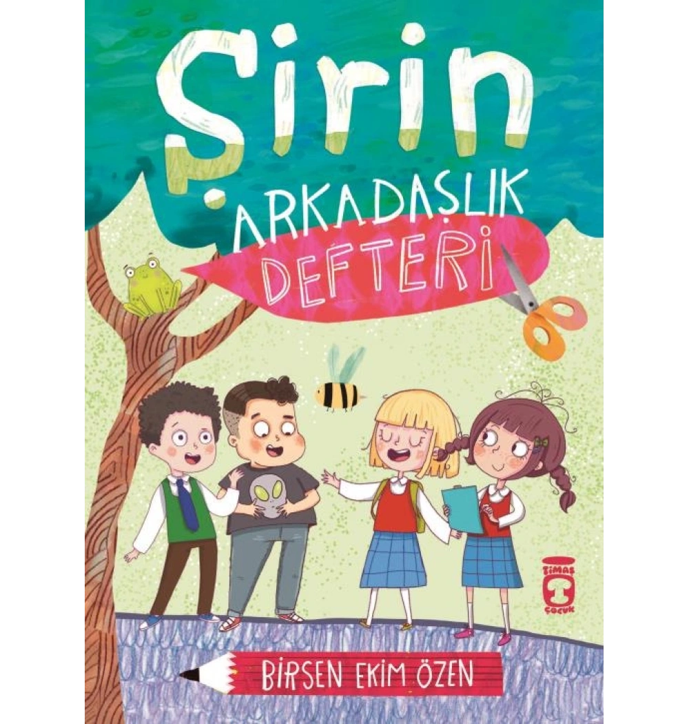 Şirin Arkadaşlık Defteri Birsen Ekim Özen Timaş