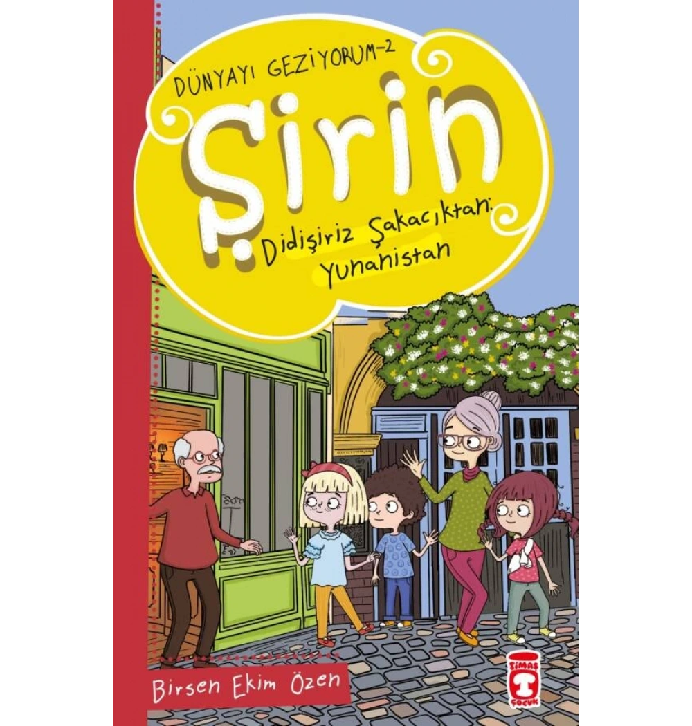 Şirin Dünyayı Geziyorum 2 Didişiriz Şakacıktan Yunanistan Timaş