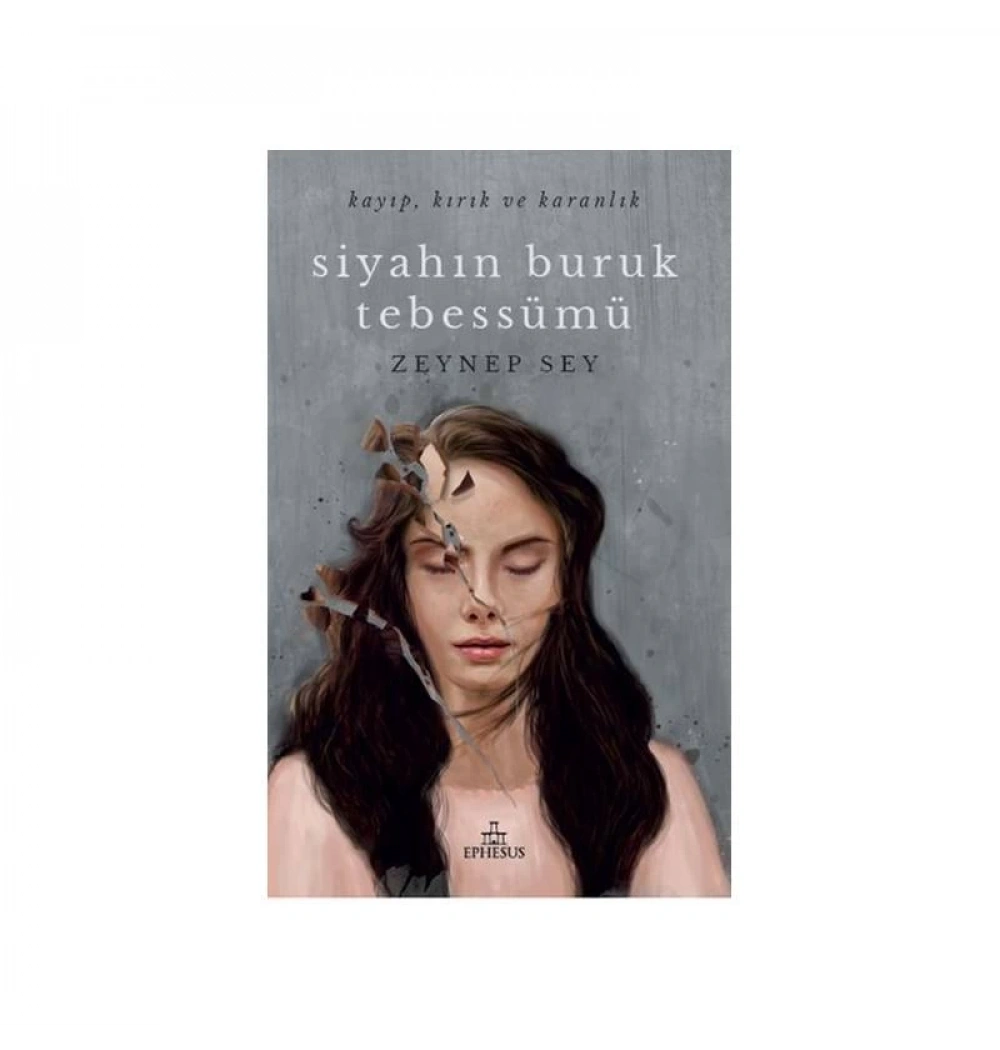 Siyahın Buruk Tebessümü -Ciltli- Zeynep Sey Ephesus