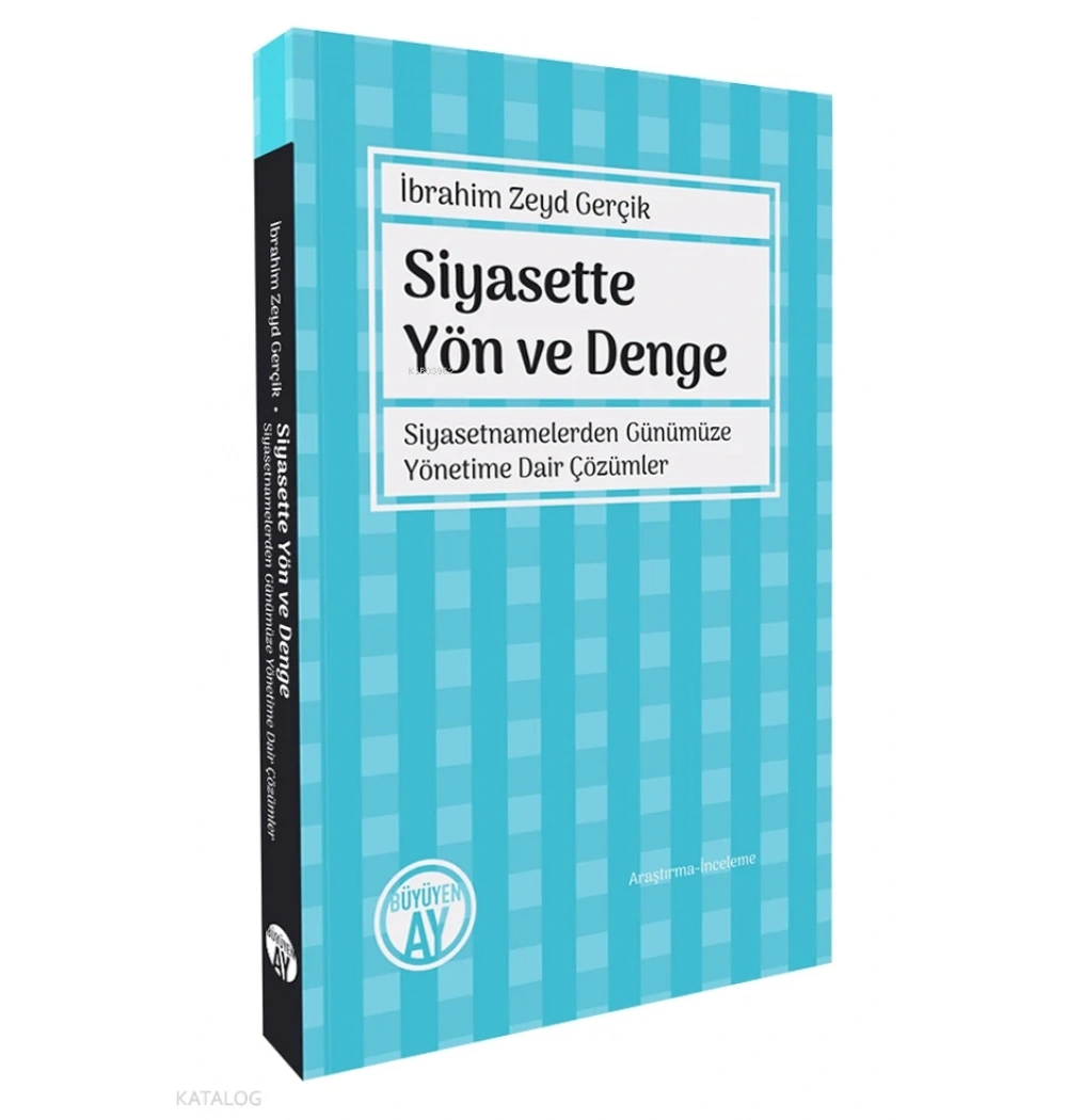 SİYASETTE YÖN VE DENGE AY YAYIN