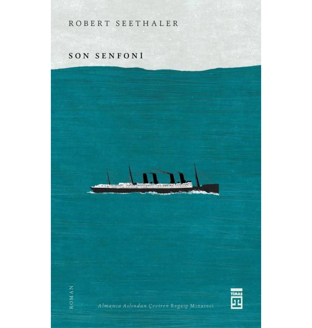 Son Senfoni Robert Seethaler Timaş