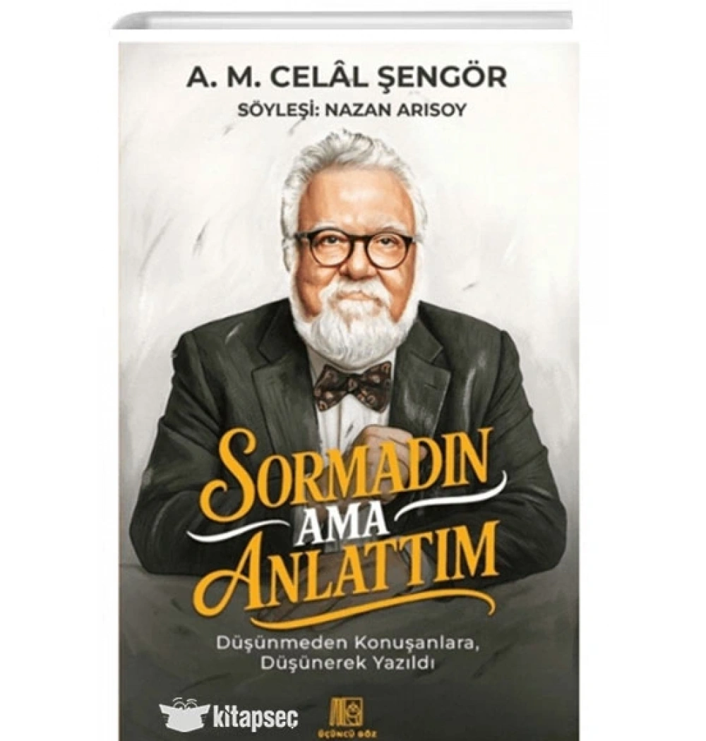 Sormadım Ama Anlattım Celal Şengör Üçüncügöz