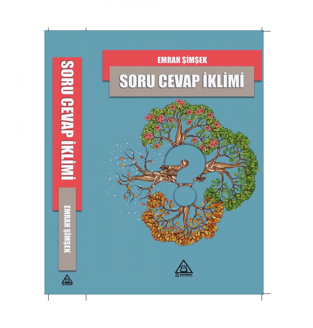Soru Cevap İkliminde Özgürlük Esintileri Emrah Şimşek Üniversite Yayınları