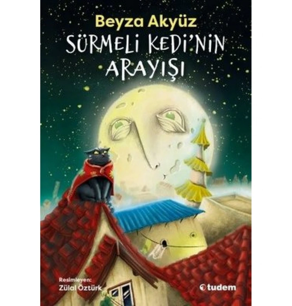 SÜRMELİ KEDİNİN ARAYIŞI BEYZA AKYÜZ TUDEM