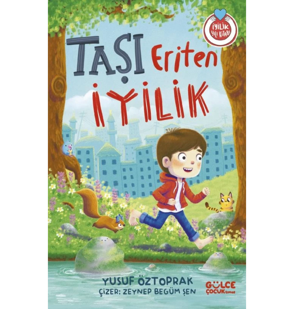 Taşı Eriten İyilik Gülce çocuk