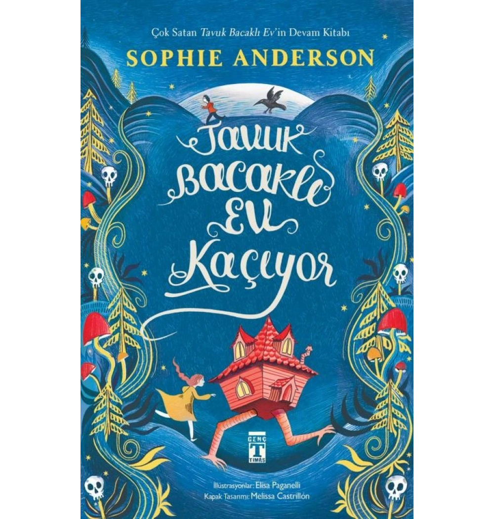 Tavuk bacaklı Ev Kaçıyor Sophıe Anderson Timaş