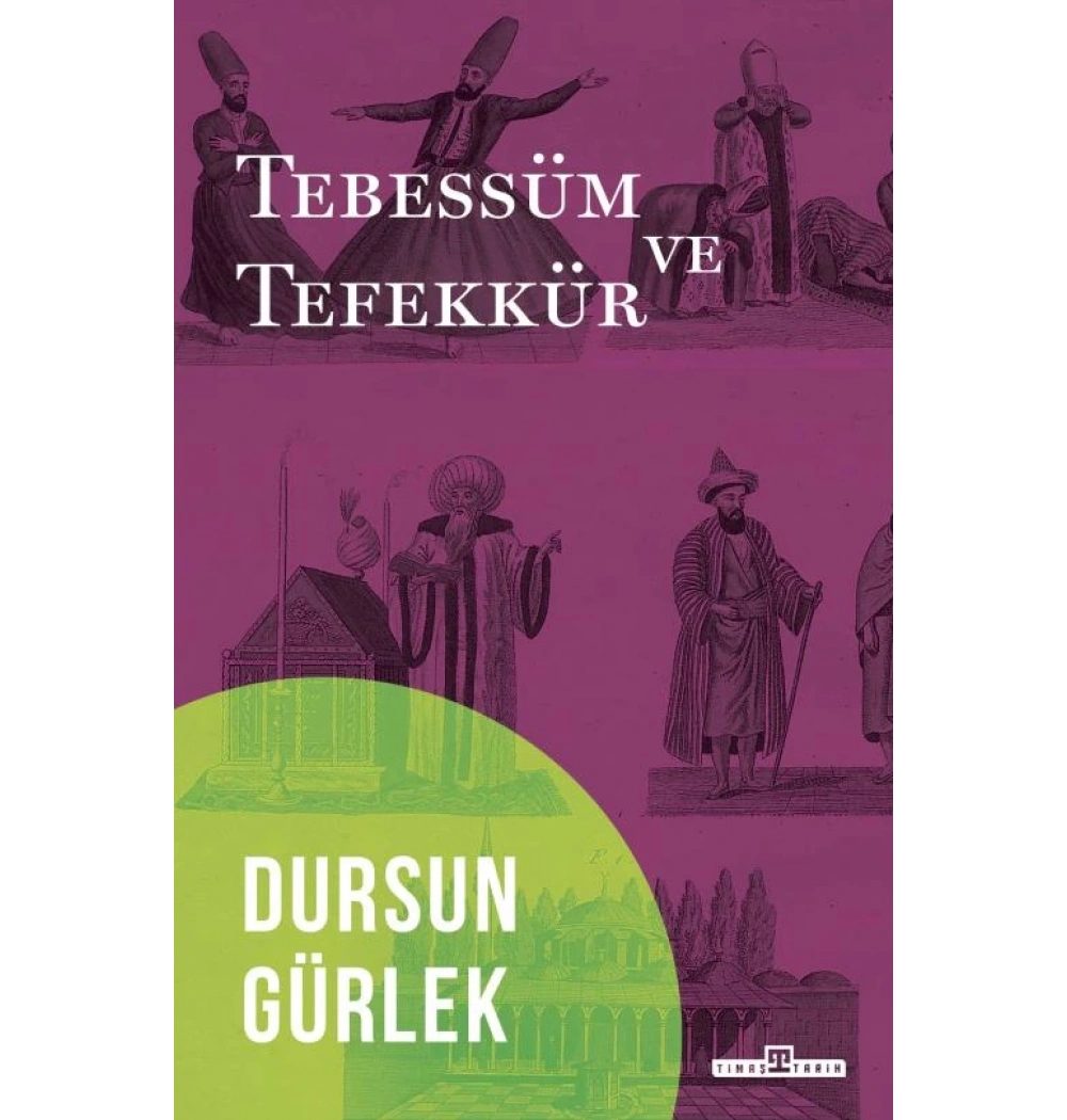 Tebessüm Ve Tefekkür Dursun Gürlek Timaş