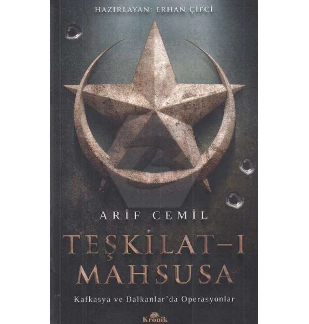 Teşkilatı Mahsusa Arif Cemil Kronik