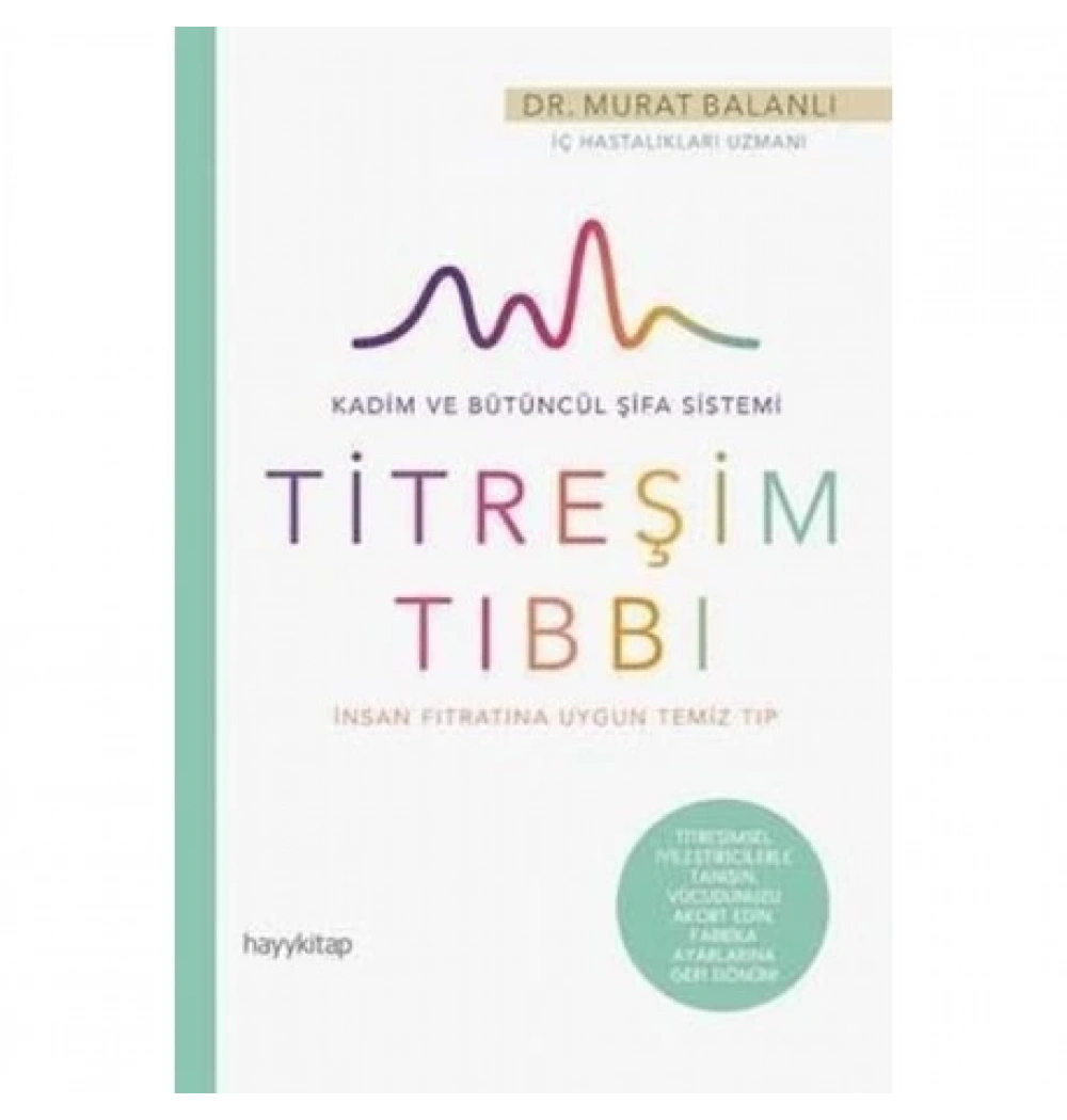 Titreşim Tıbbı Dr.M. Balanlı Hayy