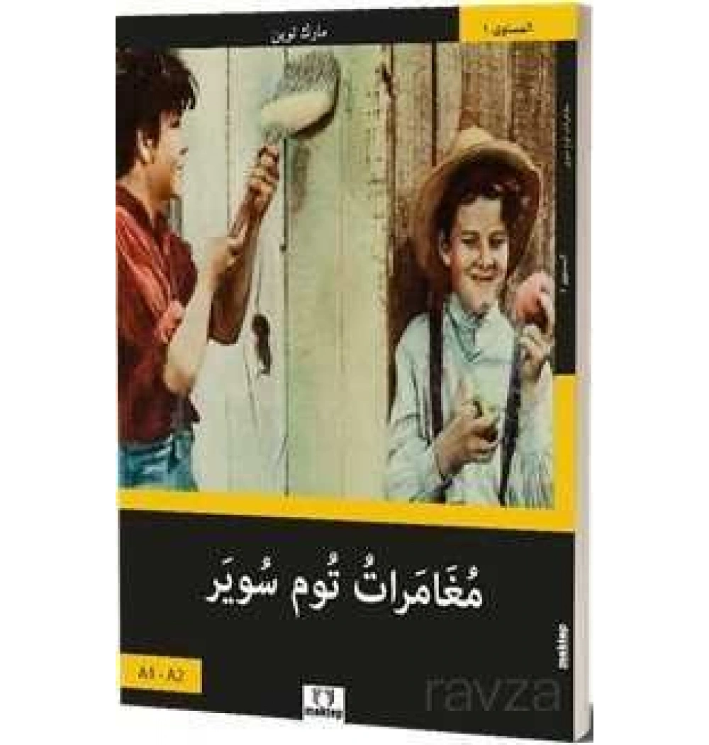 Tom Savyer Arapça Hikaye A1-2 Seviyesi Mektep