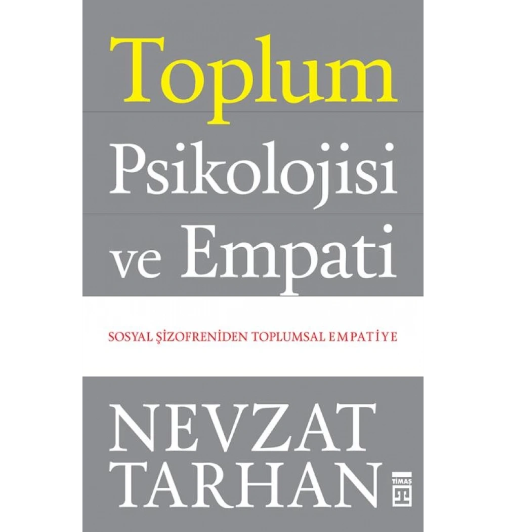 Toplum Psikolojisi Ve Empati- Nevzat Tarhan Timaş