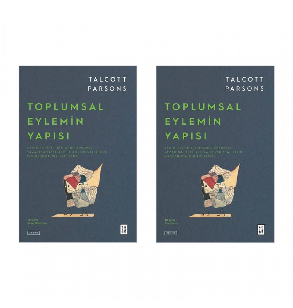 Toplumsal Eylemin Yapısı 2 Cilt Takım Talcott Parsons Ketebe