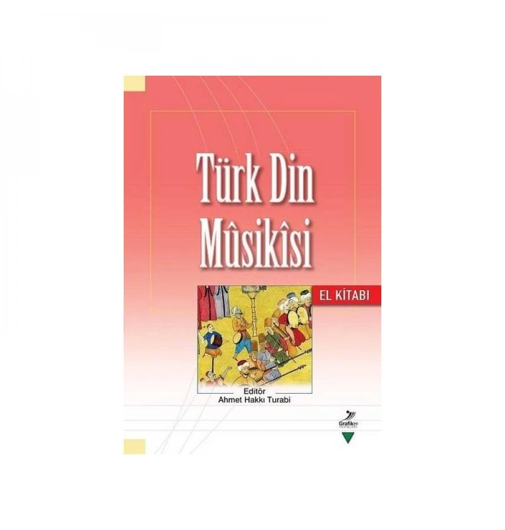 Türk Din Musikisi .Ahmet Hakkı Turabı Grafiker