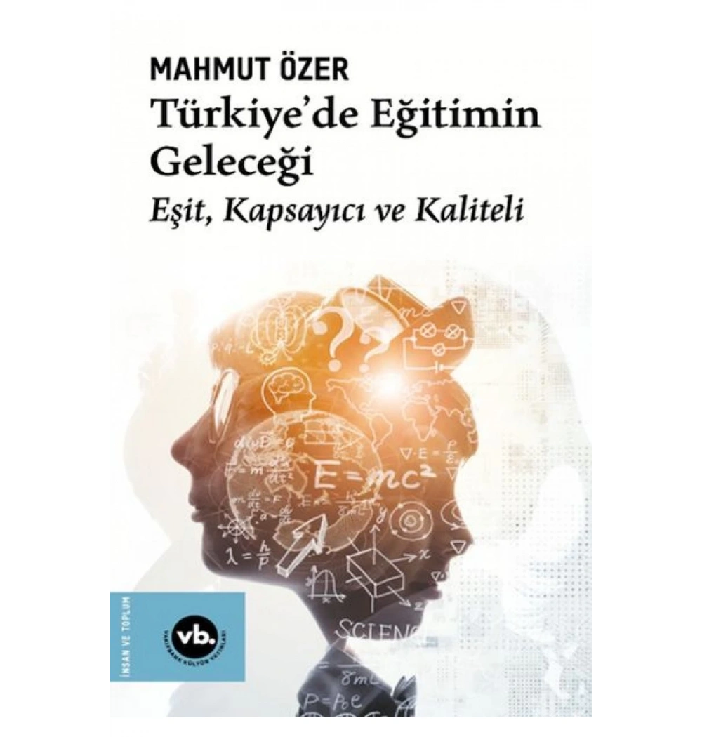 Türkiyede Eğitimin Geleceği Mahmut Özer Vakıfbank