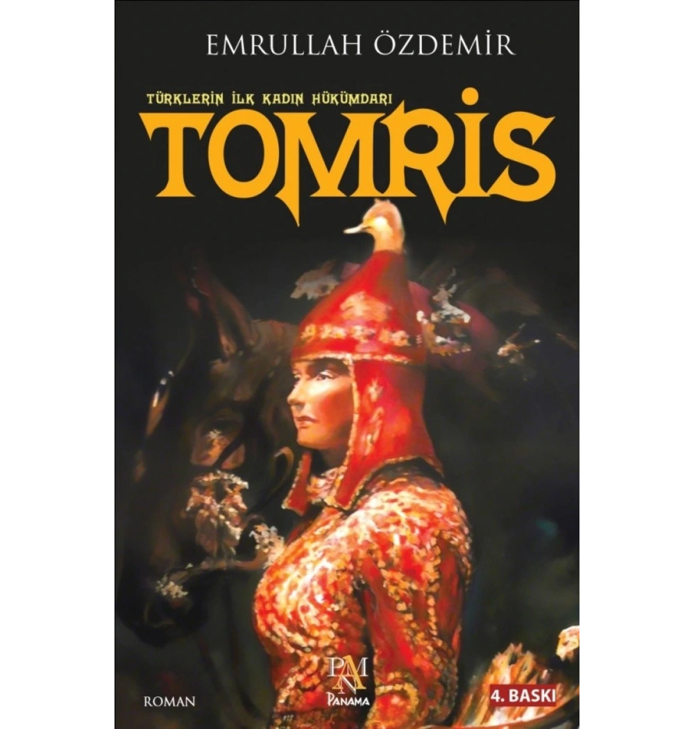 TÜRKLERİN İLK KADIN HÜKÜMDARI TOMRİS PANAMA