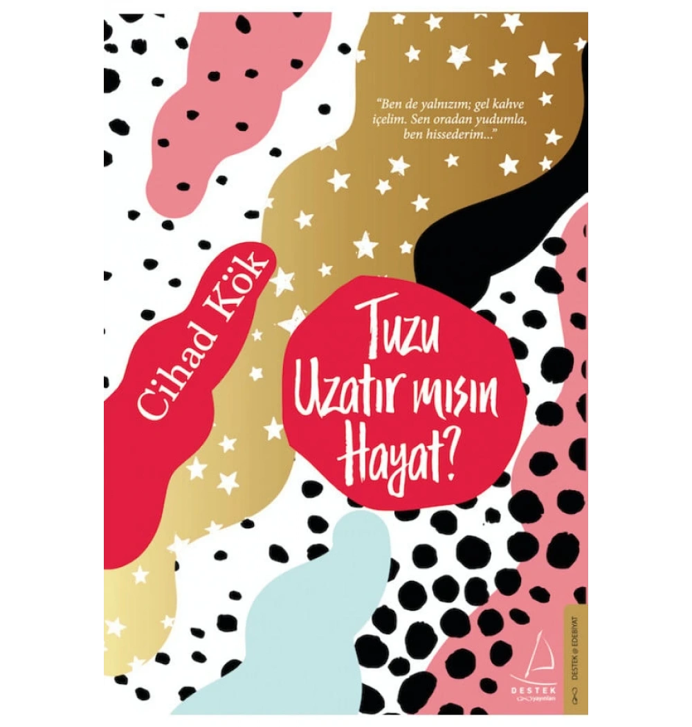 Tuzu Uzatır mısın Hayat Cihad Kök Destek