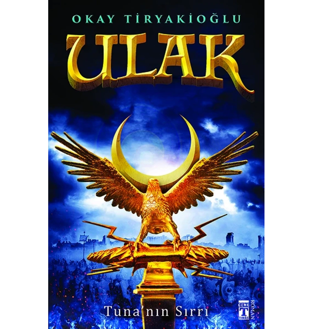 Ulak Tunanın Sırrı Okay Tiryakioğlu Genç Timaş