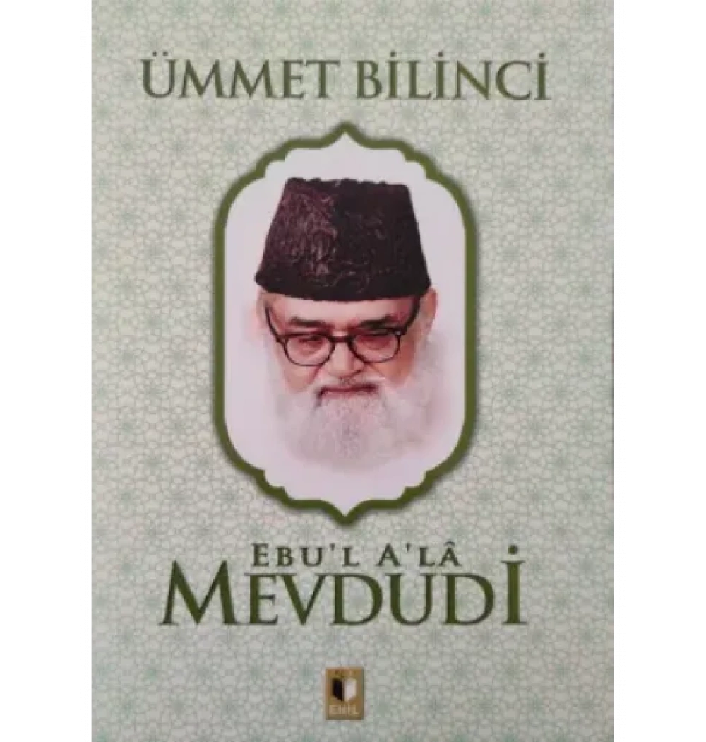 Ümmet Bilinci Mevdudi Ehil