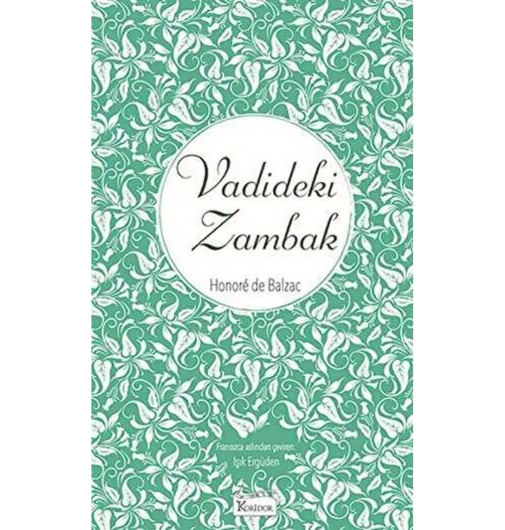 Vadideki Zambak Balzac Bez Ciltli Koridor