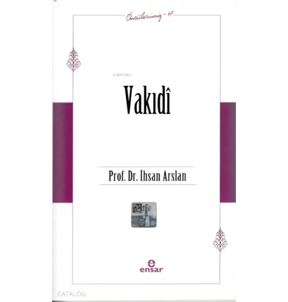 Vakıdi İhsan Arslan Ensar Neşriyat