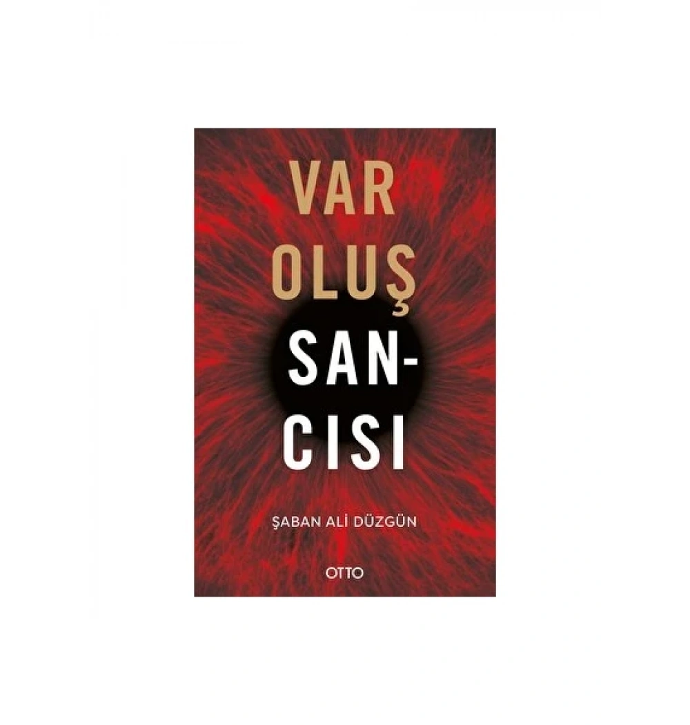 Varoluş Sancısı Şaban Ali Düzgün Otto Yayın