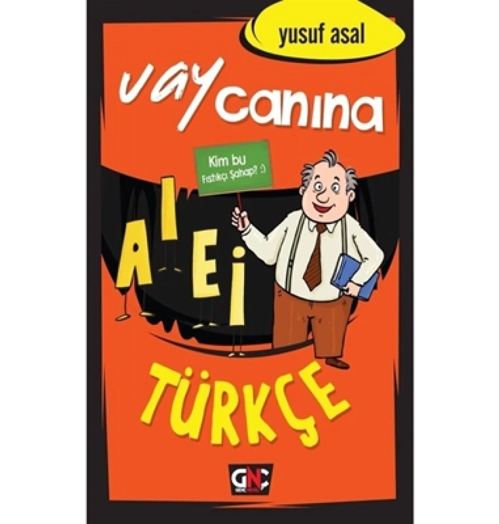 Vay Canına Türkçe Yusuf Asal Nesil Basım