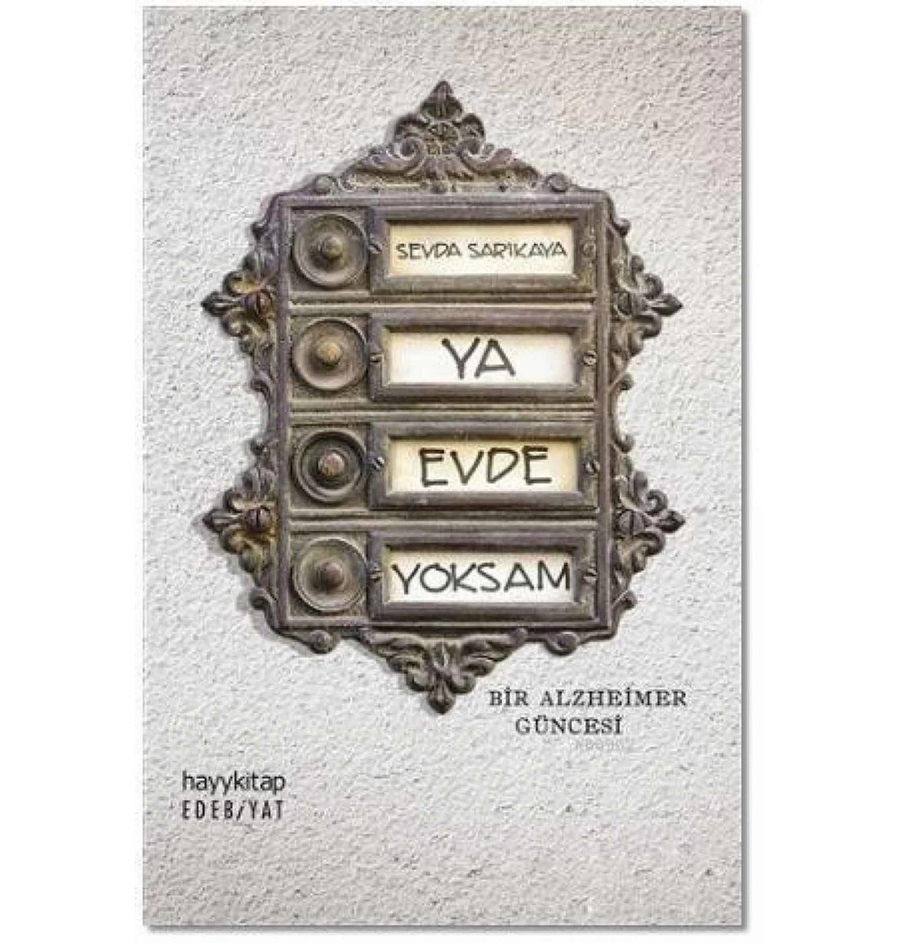 Ya Evde Yoksam Sevda Sarıkaya Hayy