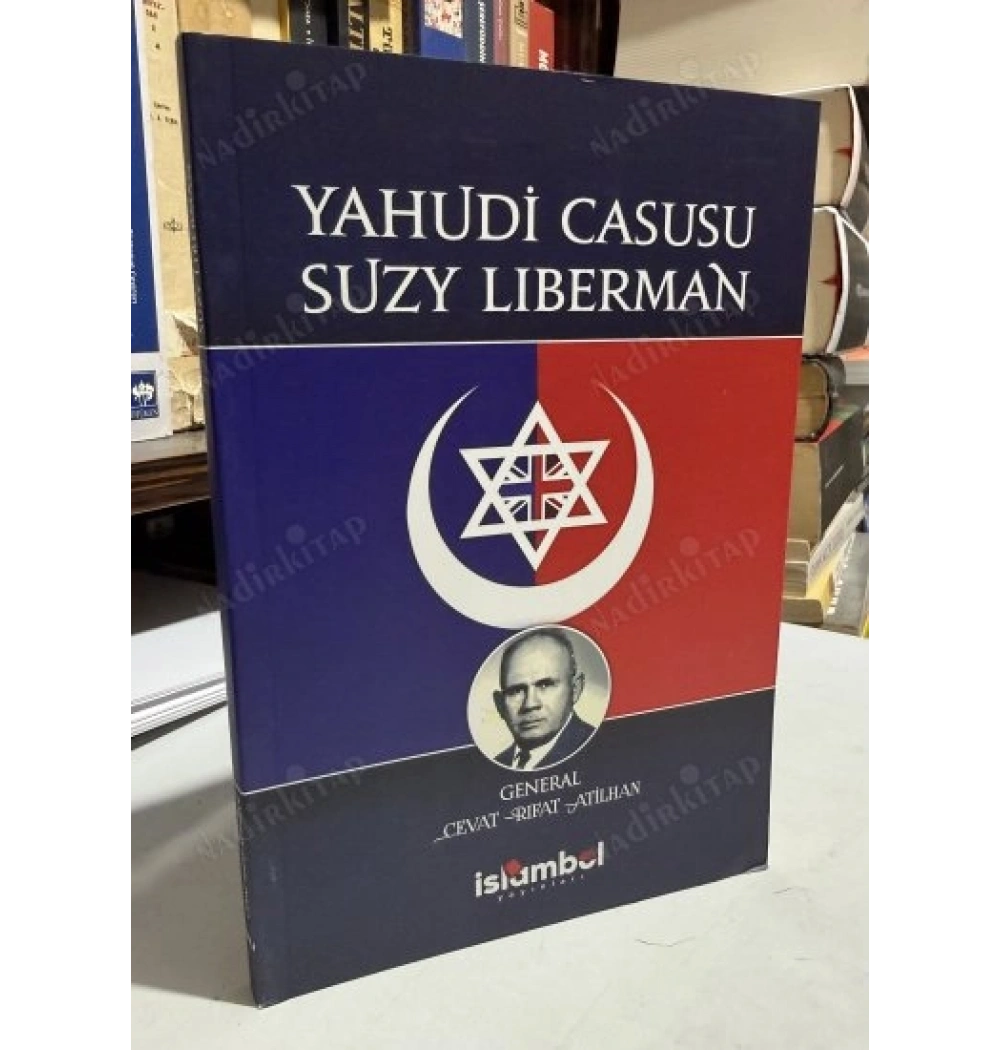 YAHUDİ CASUSU SUZY LIBERMAN CEVAT RIFAT ATİLHAN İSLAMBOL