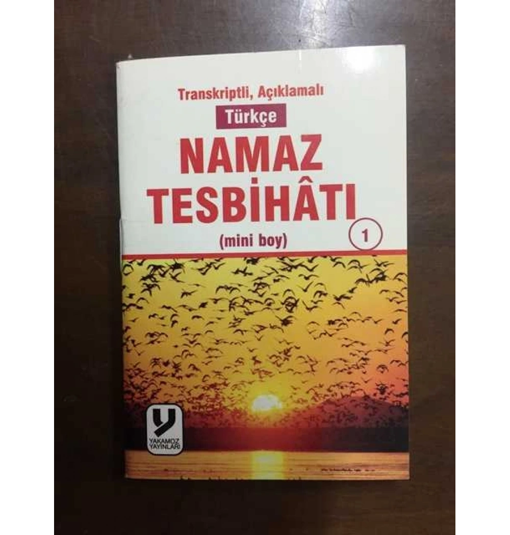 Yakamoz Türkçe Namaz Tesbihatı Transkriptli Açıklamalı Cep Boy