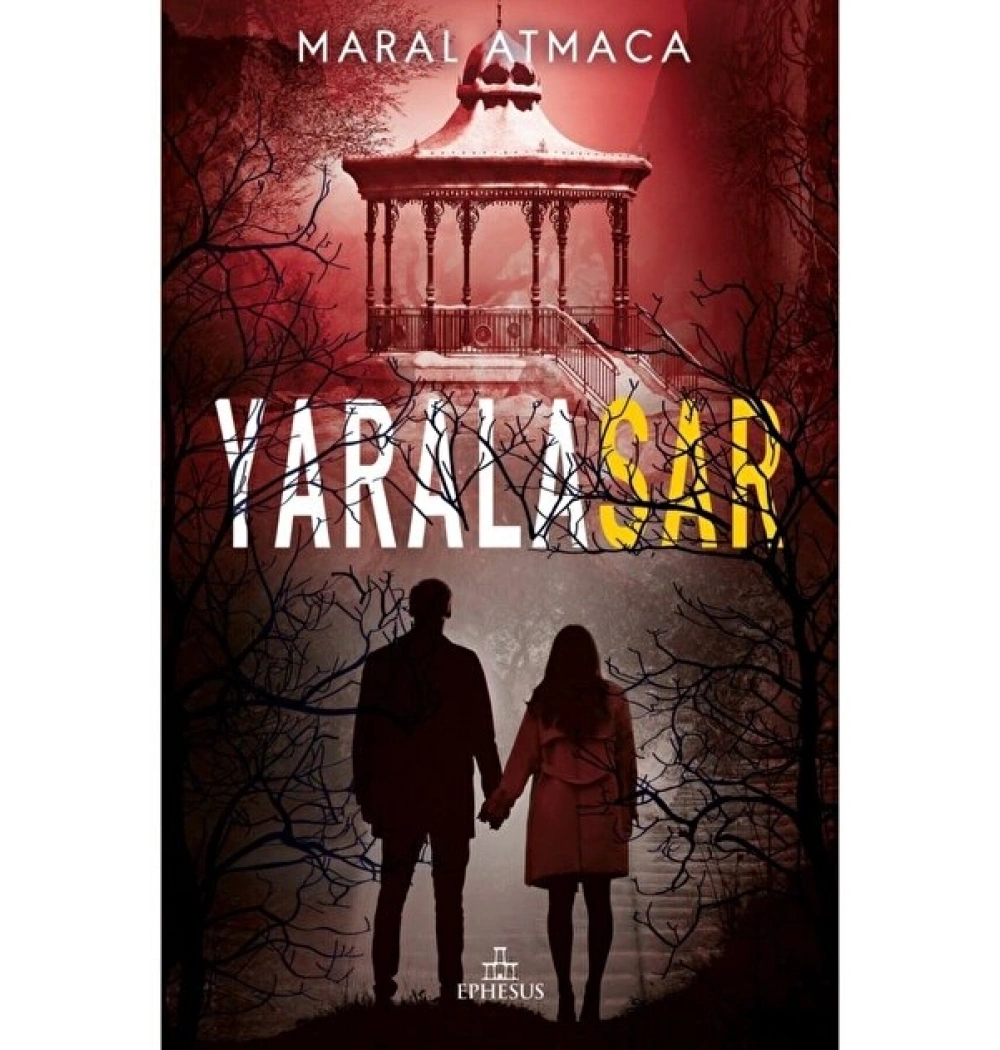 Yaralasar 4 Maral Atmaca Ephesus