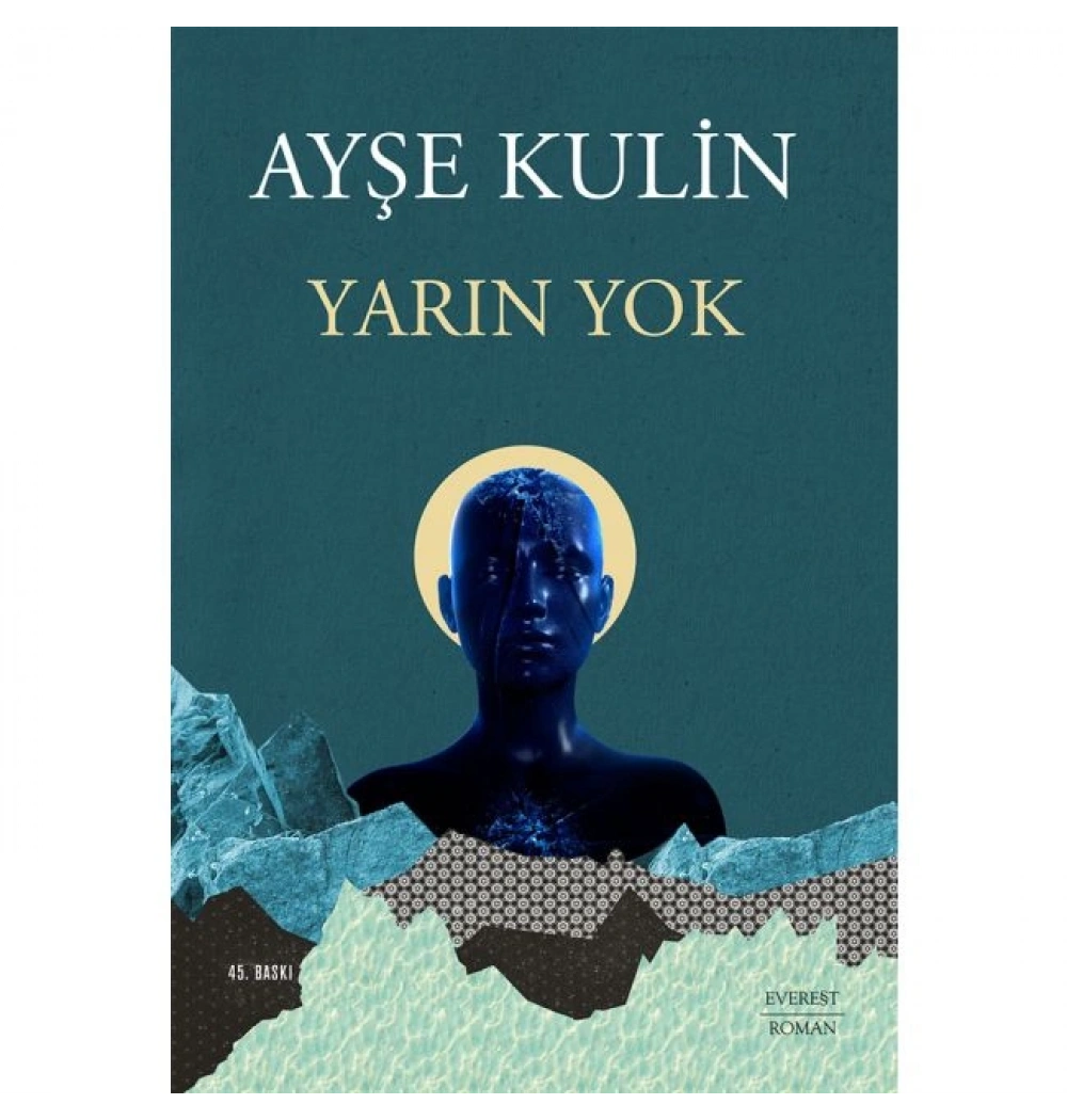 Yarın Yok Ayşe Kulin Everest