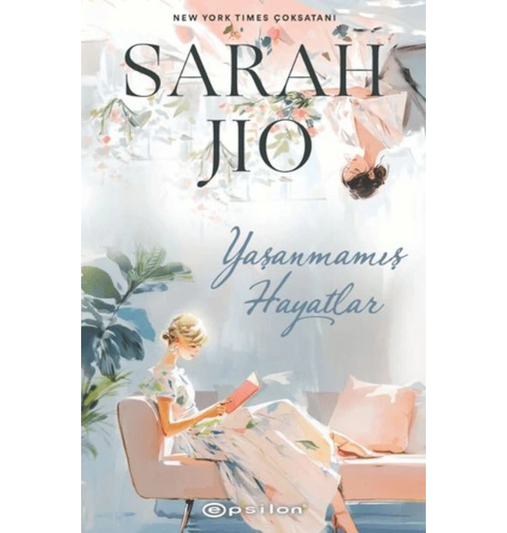 Yaşanmamış Hayatlar Sarah Jıo Epsilon