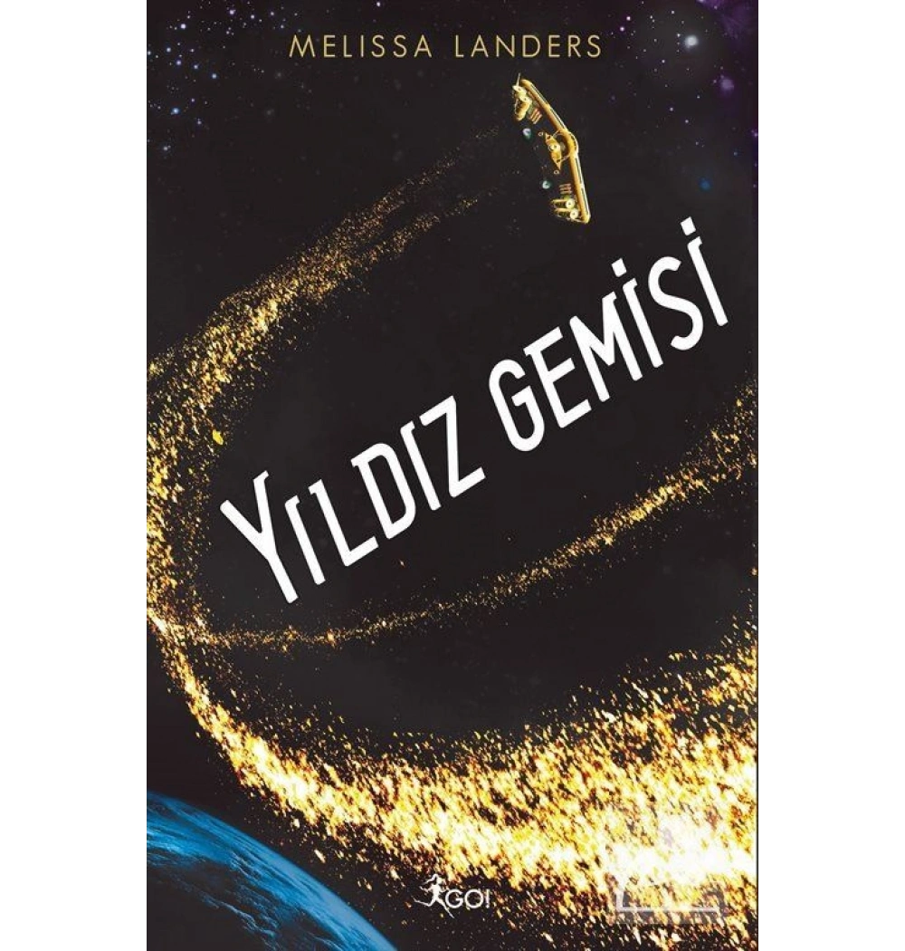 Yıldız Gemisi Melıssa Landers Go Kitap
