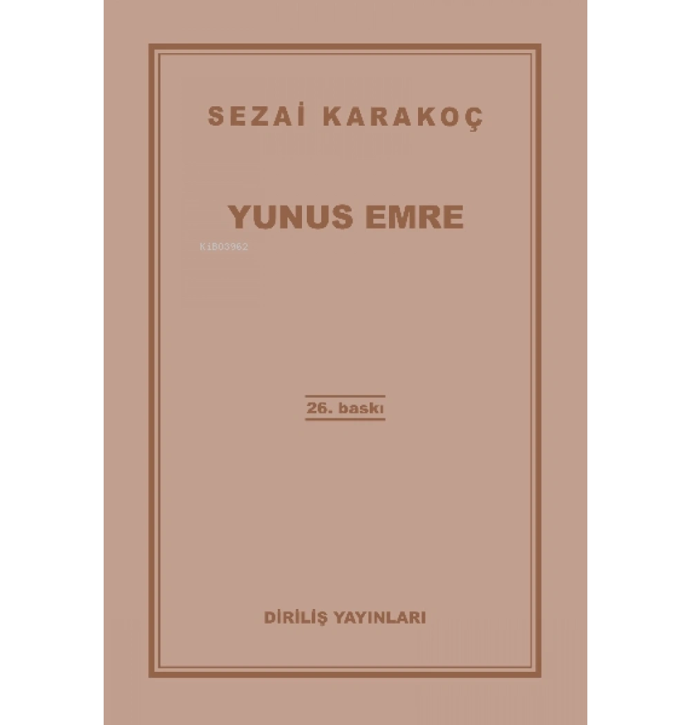 Yunus Emre Sezai Karakoç Diriliş