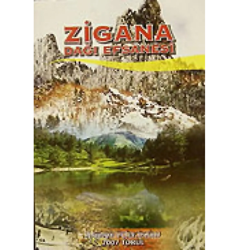 Zigana Dağı Efsanesi - A.Güngör Üçüncüoğlu