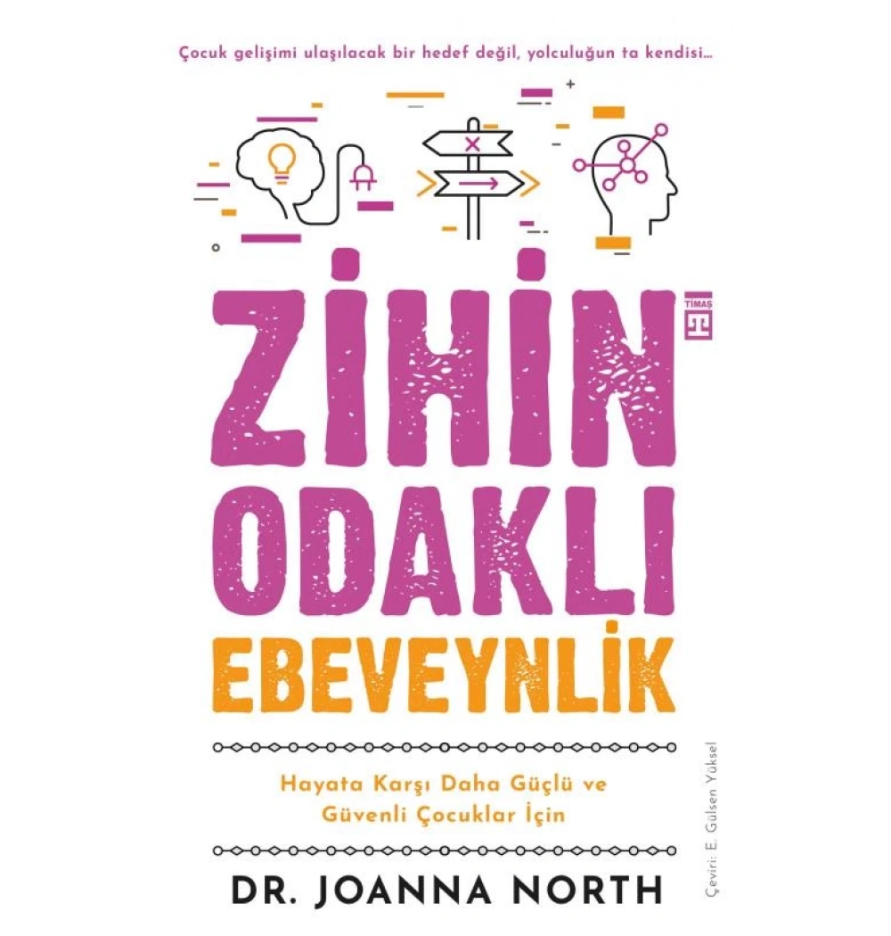 Zihin Odaklı Ebeveynlik Dr.Joanna North Timaş