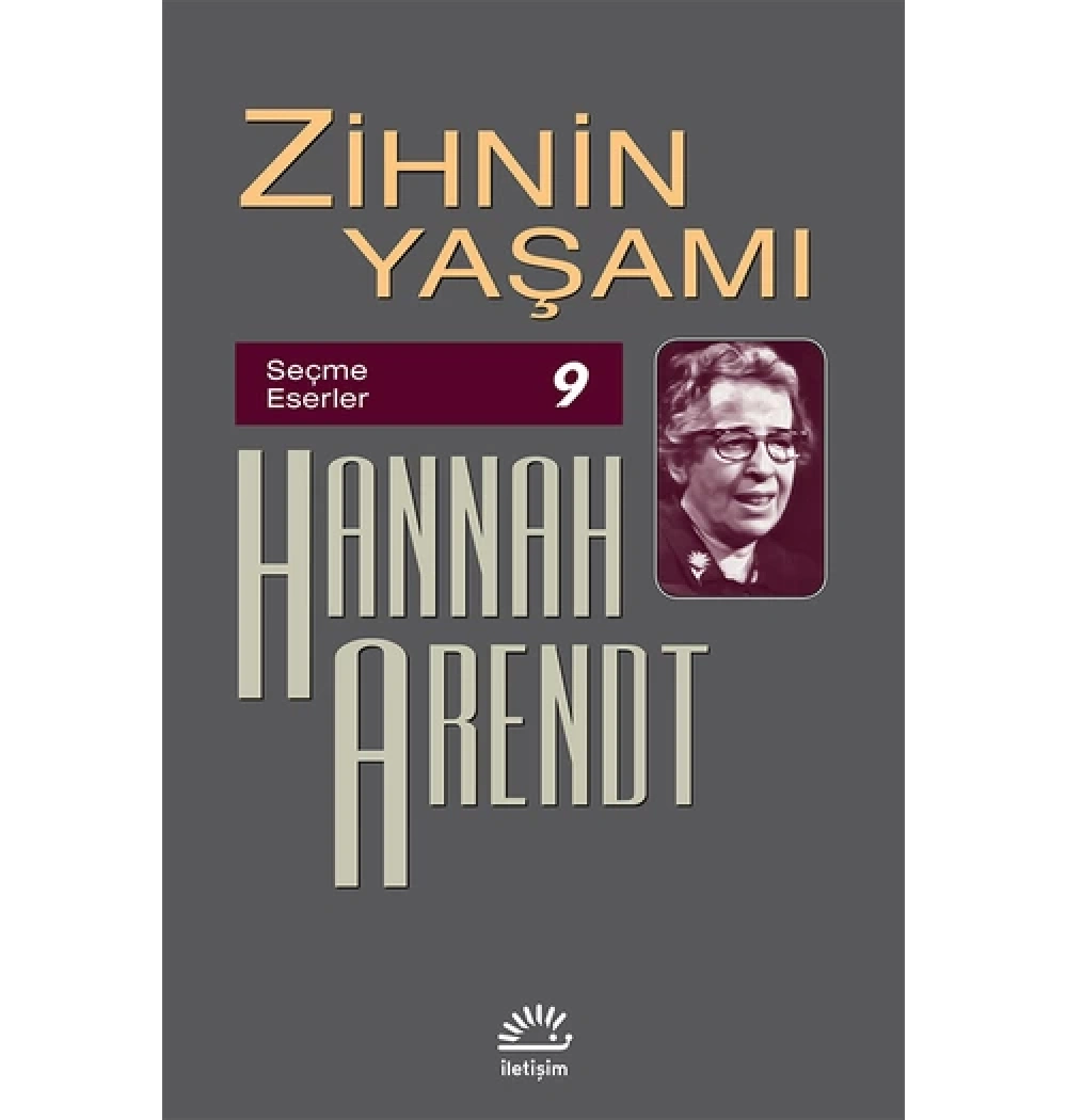Zihnin Yaşamı Hannah Arendt İletişim