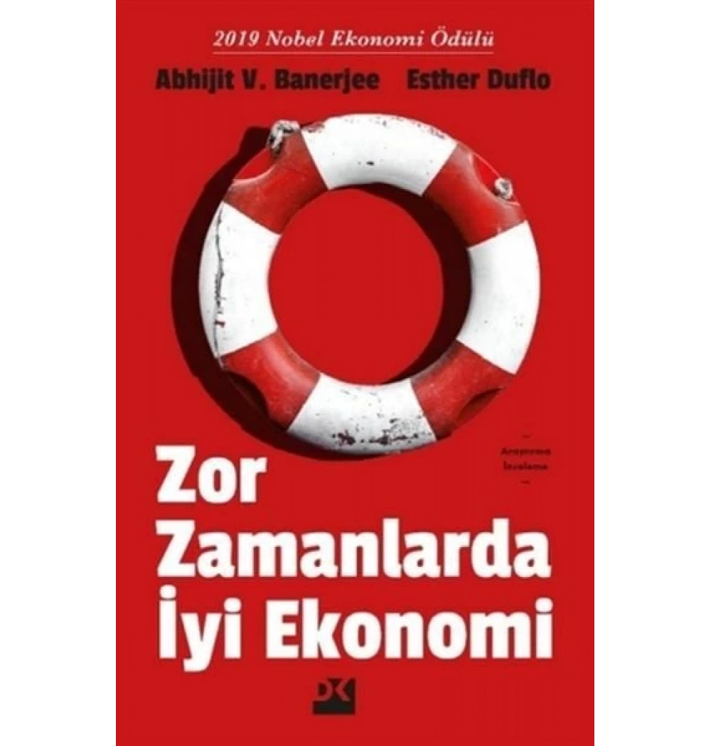 Zor Zamanlarda İyi Ekonomi Abhijit Banerjee Doğan Kitap