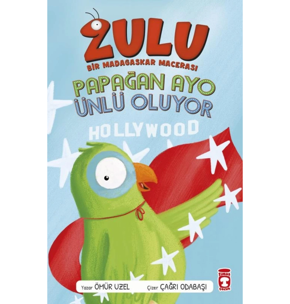 Zulu 2 Papağan Ayo Ünlü Oluyor Timaş Çocuk