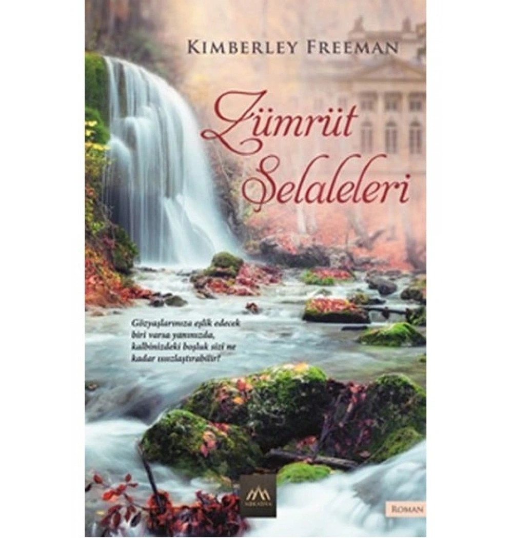 Zümrüt Şelaleleri Kımberley Freeman Arkadya