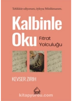 *KAMPANYA*KALBİNLE OKU FITRAT YOLCULUĞU KEVSER ZIRIH SUFFA