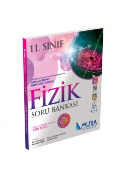 11 FİZİK SORU BANKASI MUBA
