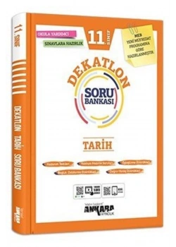 11.SINIF TARİH DEKATLON SORU BANKASI ANKARA YAYIN