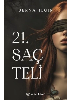 21.Saç Teli Berna Ilgın Epsilon