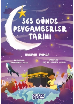 365 Günde Peygamberler Tarihi Nurdan Damla Gülce Çocuk