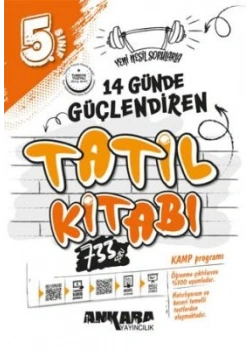 5.SINIF 14 GÜNDE GÜÇLENDİREN TATİL KİTABI ANKARA YAYIN