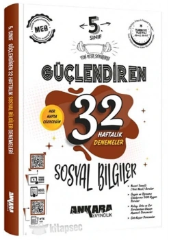 5.SINIF SOSYAL BİLGİLER GÜÇLENDİREN 32 HAFTALIK DENEMELER ANKARA YAYIN