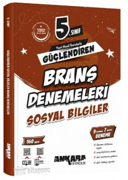 5.SINIF SOSYAL BİLGİLER GÜÇLENDİREN BRANŞ DENEMELERİ ANKARA YAYIN